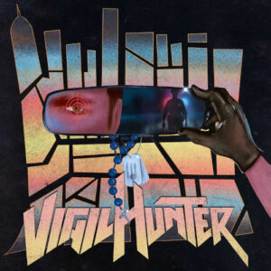 Vigilhunter (Slipcase)